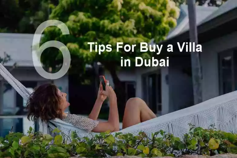 6 Tips For Buy Villa in Dubai